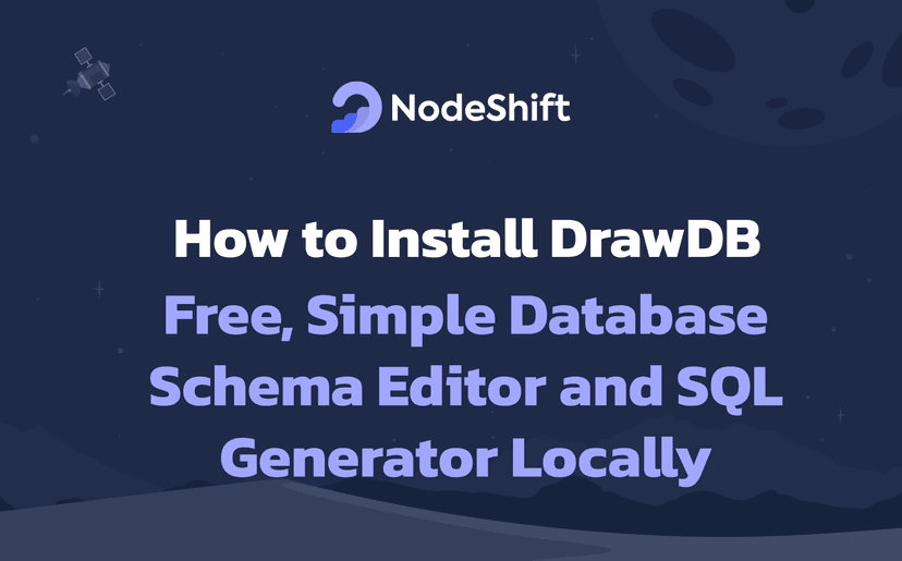 How to Install DrawDB – Free, Simple Database Schema Editor and SQL Generator Locally?