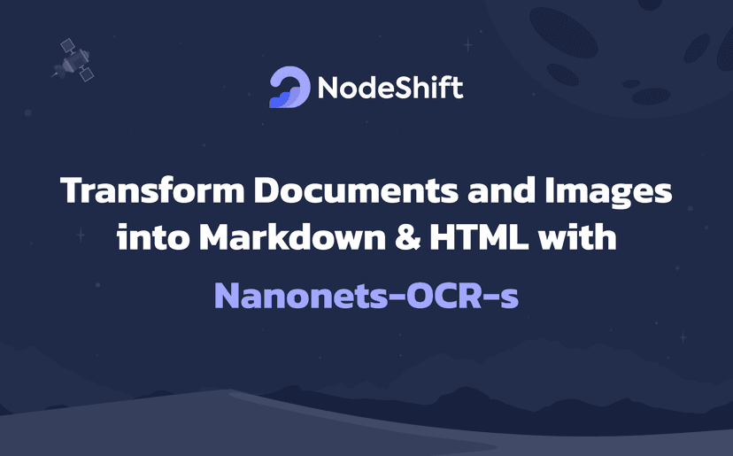 Transform Documents and Images into Markdown & HTML with Nanonets-OCR-s